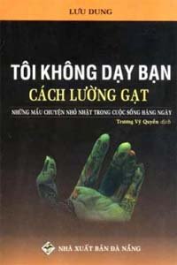Toi-khong-day-ban-cach-lua-gat.jpg