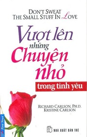 Vượt Lên Những Chuyện Nhỏ Trong Tình Yêu - sachnoi.app